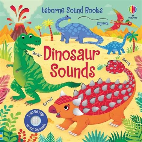 Dinosaur Sounds Sound Books By Sam Taplin Whsmith