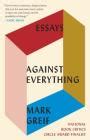Against Everything Essays Paperback Hooked