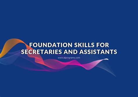 Foundation Skills For Secretaries And Assistants