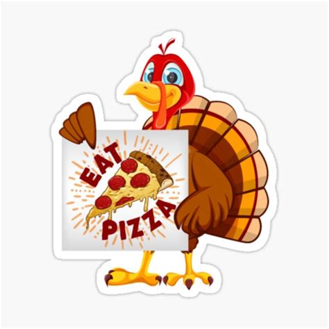 save a turkey eat pizza instead thanksgiving sticker for sale by ungho35 redbubble
