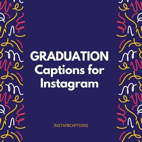 Good Instagram Captions For Graduation Go Images S