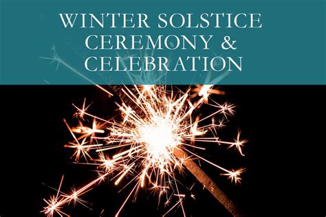 Winter Solstice Ceremony And Celebration