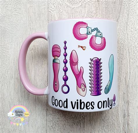 Handmade Novelty Good Vibes Sex Toy Mug Cup Etsy