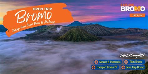 open trip dan paket wisata gunung bromo setiap hari dari batu dan malang wisata sunrise dan