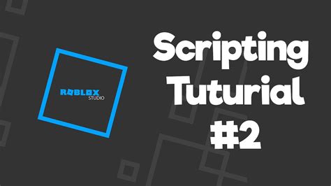 Every script owner on this site deserves credit. Roblox Studio - Scripting #2 - YouTube