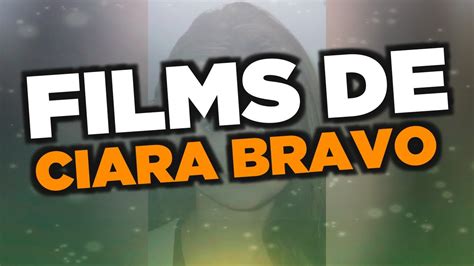 Les Meilleurs Films De Ciara Bravo Youtube