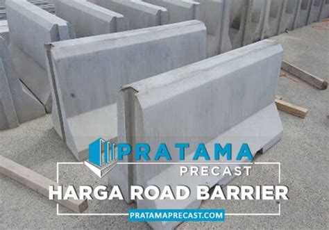 Harga Road Barrier Beton Terbaru Januari Pembatas Jalan