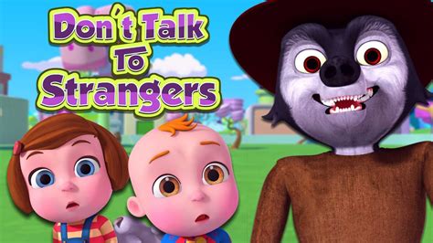 Dont Talk To Strangers Song And More Nursery Rhymes And Kids Songs
