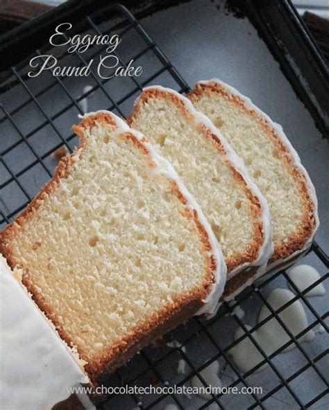 You'll love enjoying this as a sweet breakfast, dessert or afternoon snack with a cup of coffee. EggNog Pound Cake - Chocolate Chocolate and More!