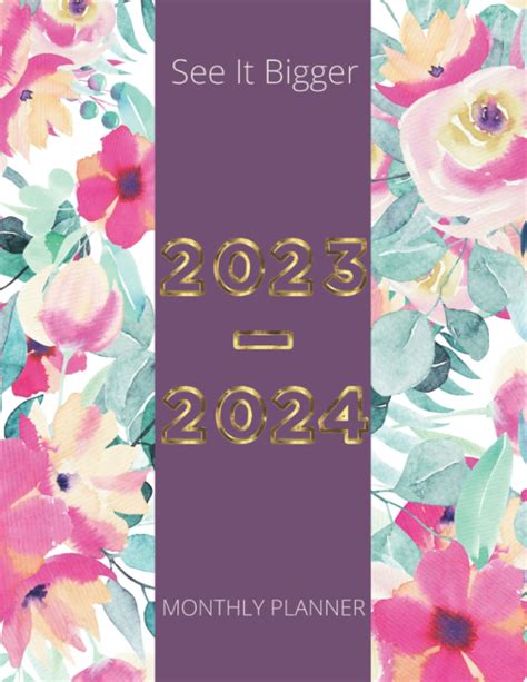 See It Bigger Planner 2023 2024 Monthly Planahead See It Bigger 2023