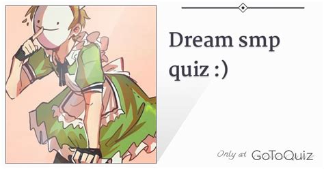 Dream Smp Quiz