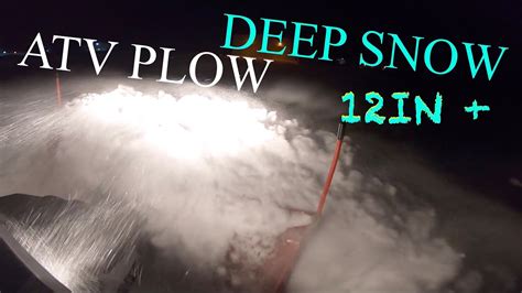 Atv Deep Snow Plowing 12in Youtube