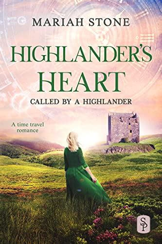 Highlanders Heart A Scottish Historical Time Travel Romance Called