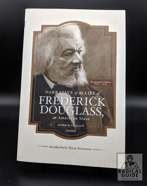 Some actions are reliant on the time. Narrative of the Life of Frederick Douglass, An American Slave: Bicentennial Edition | A Radical ...