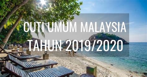 Ketahui kalendar cuti umum di sarawak untuk tahun 2021 dan mulakan perancangan percutian anda. Kalendar Cuti Umum Malaysia 2019/2020 (24 Cuti Panjang ...