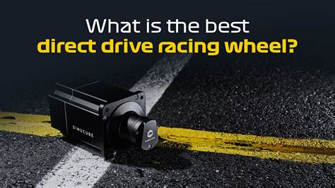 Best Direct Drive Racing Wheel Which Should You Buy In