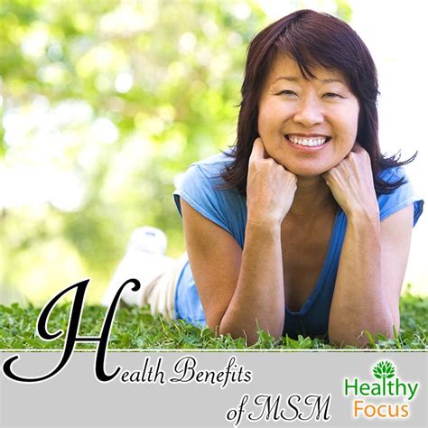 Health Benefits Of Msm Healthy Focus
