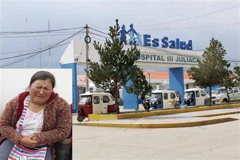 Madre De Familia Denuncia Negligencia En Es Salud De Juliaca Los Andes