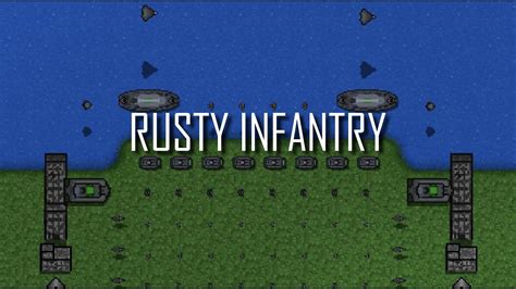 Rusted Warfare Rusty Infantry Mod Release Trailer Youtube
