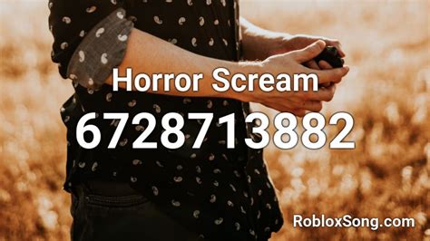 Horror Scream Roblox Id Roblox Music Codes