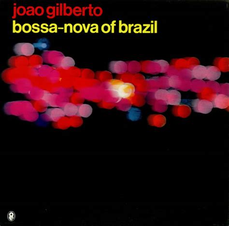 João Gilberto Bossa Nova Of Brazil Uk Vinyl Lp Album Lp Record 445874