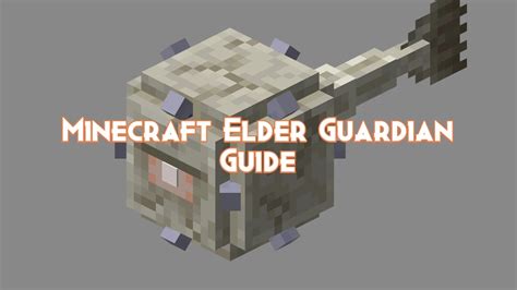 Minecraft Elder Guardian Guide Attacks And Drops Pillar Of Gaming