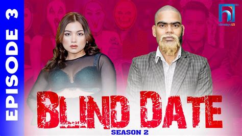 Blind Date S Episode Youtube