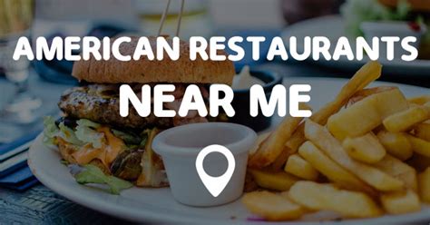 Latin american food near me now. AMERICAN RESTAURANTS NEAR ME - Points Near Me