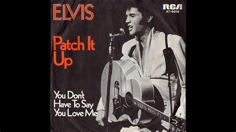 Elvis Presley Patch It Up Mono Single Mix 1970 Youtube
