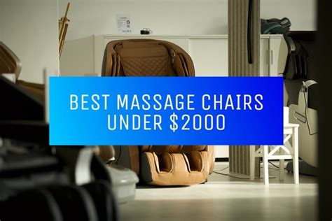 7 best massage chairs under 2000 updated list for 2022