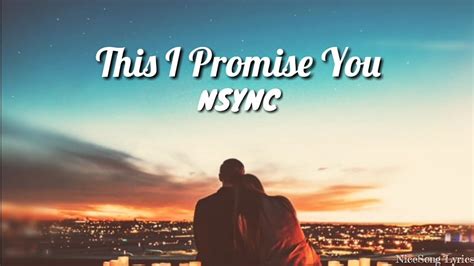 This I Promise You Nsync Lagu Romantis Lyrics Terjemah Youtube