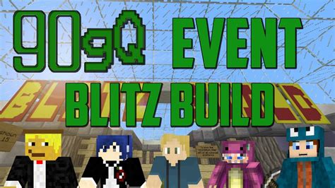 Minecraft 90gq Event Blitz Build Youtube