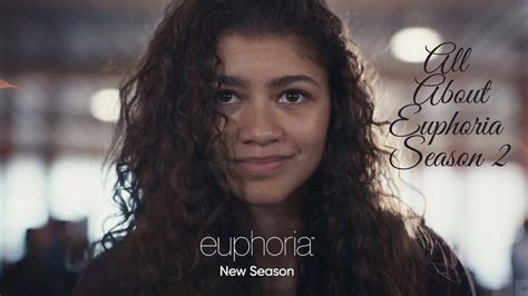 Euphoria Season 2 Release Date Cast How To Watch Spoilers