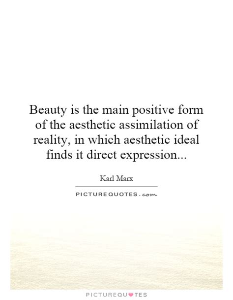 Beauty Is The Main Positive Form Of The Aesthetic Assimilation