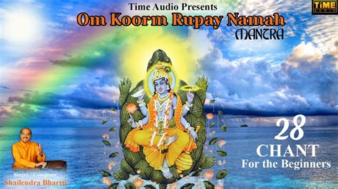 28 Chants Om Koorm Rupay Namah Powerful Mantra Of Lord Vishnu