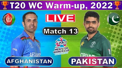 🔴 Live Pak Vs Afg Live Warm Up Match Pakistan Vs Afghanistan Live