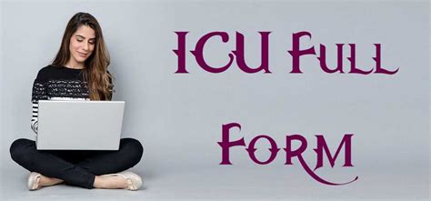 Icu Ka Full Form Hindi Me Icu फुल फॉर्म क्या होता है A To Z Classes