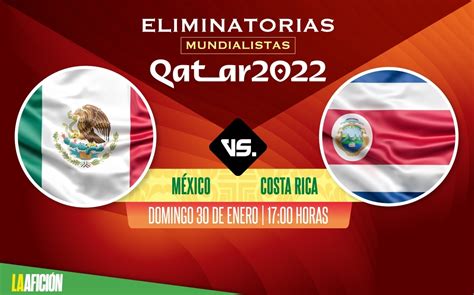 México vs Costa Rica Dónde ver EN VIVO Eliminatorias Qatar Grupo Milenio