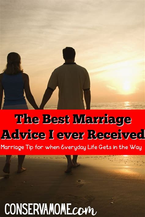 The Best Marriage Advice I Ever Received A Marriage Tip For When