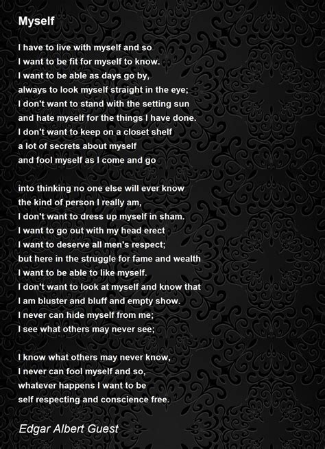 Myself Poem By Edgar Albert Guest Poem Hunter