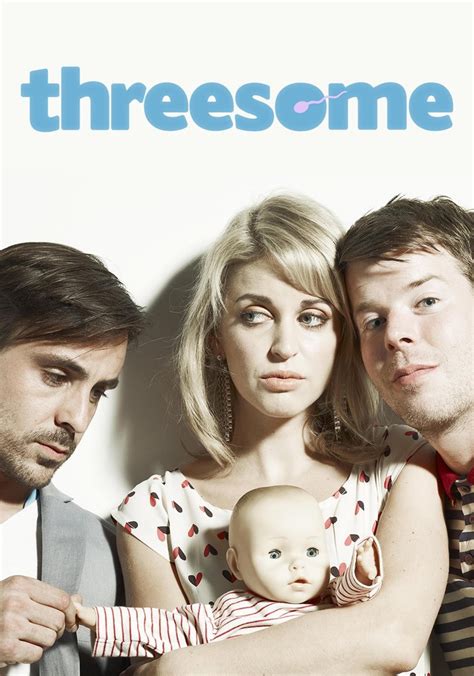 Threesome Watch Tv Show Streaming Online