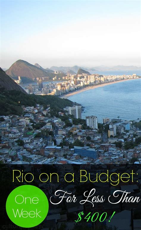 Rio On A Budget One Week For Under 400 Cultural Xplorer South