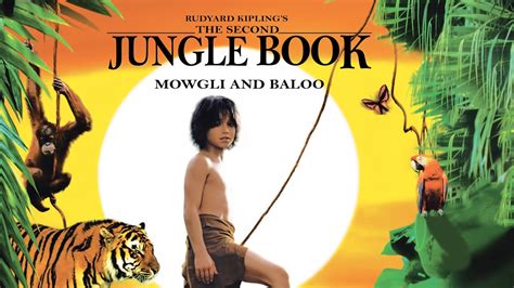 The Second Jungle Book Mowgli And Baloo