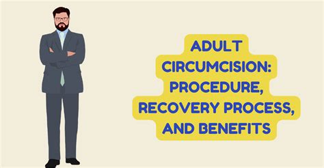 Adult Circumcision Procedure Recovery Process And Benefits