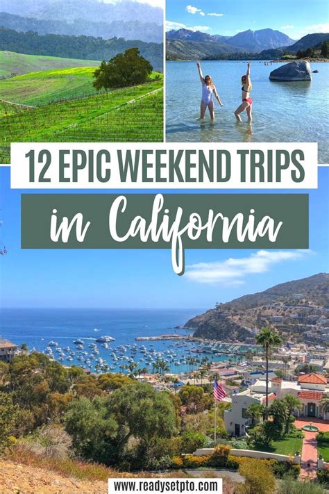12 Epic California Weekend Getaways In 2022 Weekend Getaway
