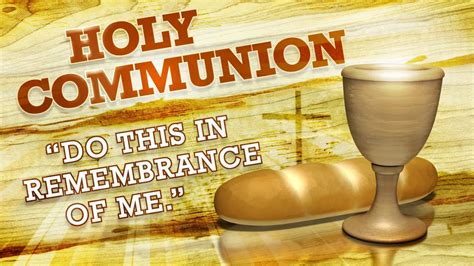 Holy Communion Motion 1 Youtube
