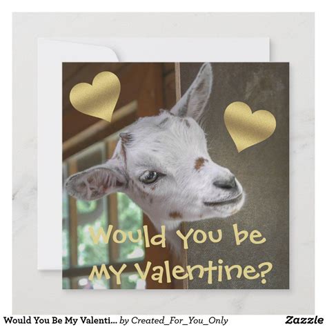Would You Be My Valentine Goat Funny Valentine Zazzle Funny