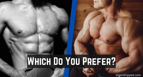 Lean Muscle Vs Bulky Muscle Which One Should You Prefer