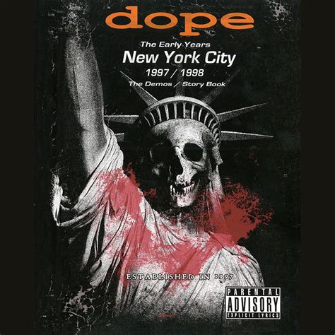 Dope The Early Years New York City 19971998 Cd Cleopatra