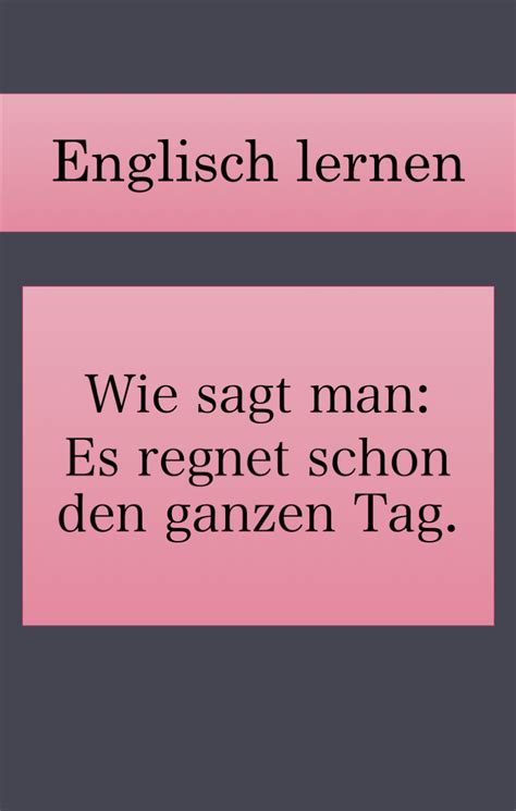 Im deutschen benutzt man hierfür meist das wort „schon, um auszudrücken, dass die handlung bereits länger andauert. Englisch lernen Zeiten - Englisch lernen Zeiten: Das ...